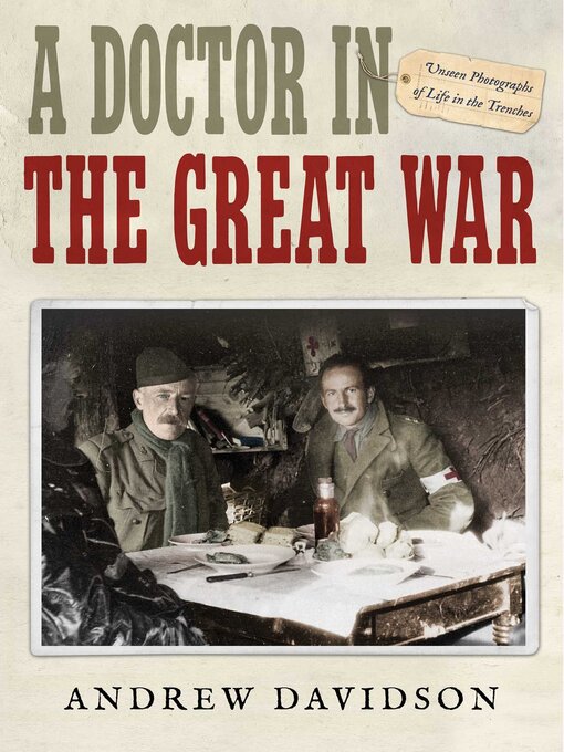 Title details for A Doctor in the Great War by Andrew Davidson - Wait list